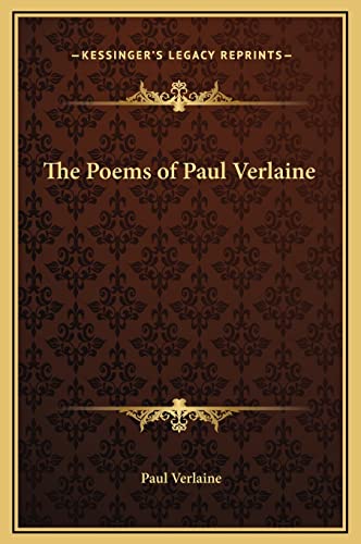 The Poems of Paul Verlaine (9781169210615) by Verlaine, Paul