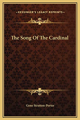 The Song Of The Cardinal (9781169214019) by Stratton-Porter, Deceased Gene