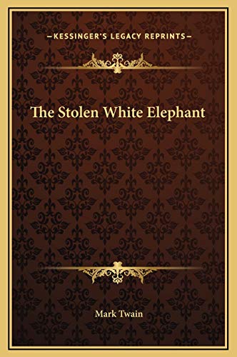 9781169215467: The Stolen White Elephant