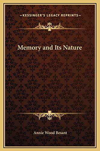 Memory and Its Nature (9781169217713) by Besant, Annie Wood