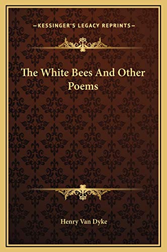 9781169221178: The White Bees And Other Poems
