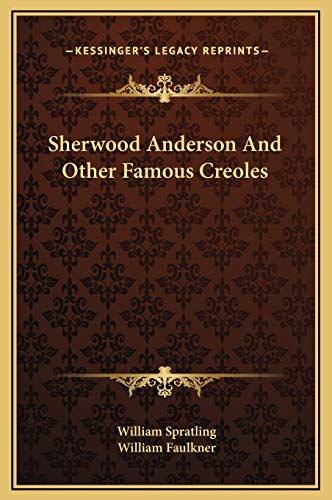 9781169225756: Sherwood Anderson And Other Famous Creoles