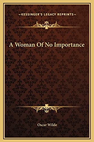 9781169229969: A Woman Of No Importance