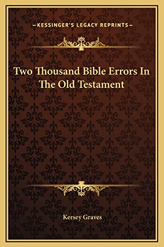 Imagen de archivo de Two Thousand Bible Errors In The Old Testament a la venta por ALLBOOKS1