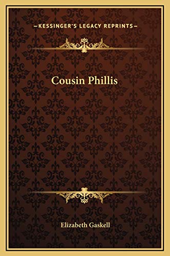 Cousin Phillis (9781169235748) by Gaskell, Elizabeth