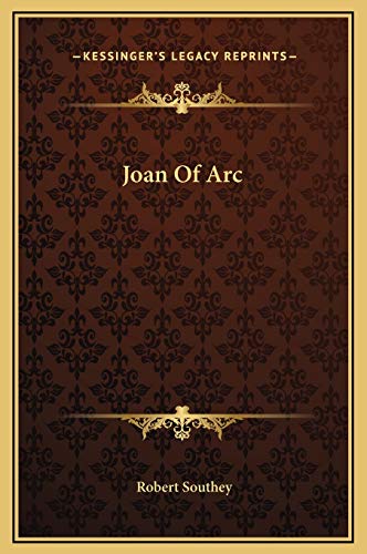 Joan Of Arc (9781169236578) by Southey, Robert