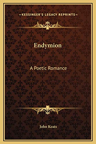 Stock image for Endymion: A Poetic Romance for sale by Lucky's Textbooks