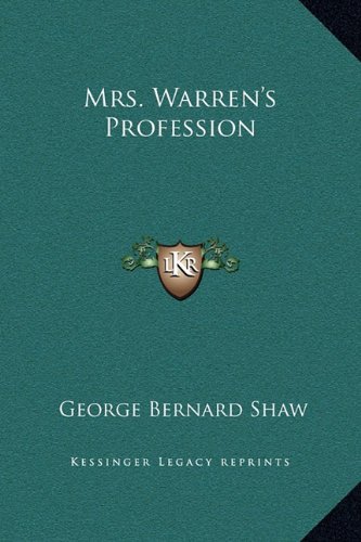 Mrs. Warren's Profession (9781169240735) by Shaw, George Bernard