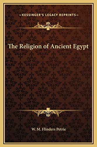 9781169242067: The Religion of Ancient Egypt