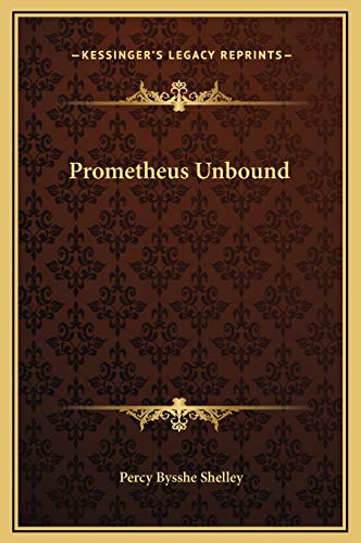 9781169245150: Prometheus Unbound