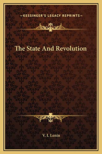 9781169247444: The State And Revolution