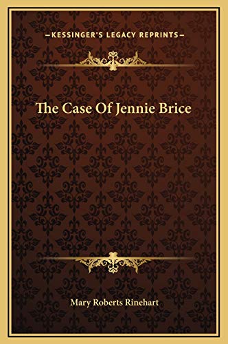 The Case Of Jennie Brice (9781169247680) by Rinehart, Mary Roberts
