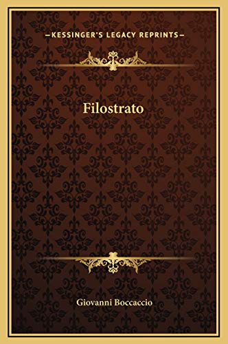 Filostrato (9781169249288) by Boccaccio, Professor Giovanni