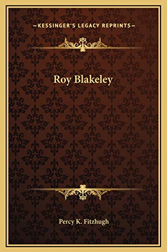 Roy Blakeley (9781169249387) by Fitzhugh, Percy K.