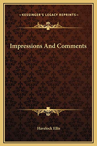 Impressions And Comments (9781169249691) by Ellis, Havelock