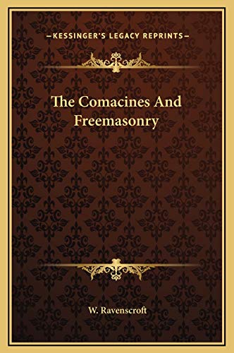 9781169250703: The Comacines And Freemasonry