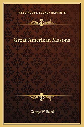 9781169251465: Great American Masons