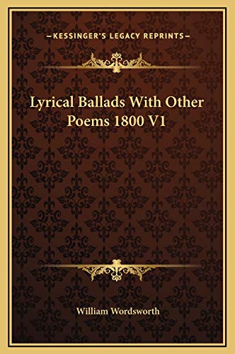 Lyrical Ballads With Other Poems 1800 V1 (9781169251656) by Wordsworth, William