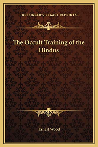 9781169253445: The Occult Training of the Hindus
