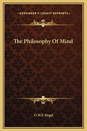 The Philosophy Of Mind (9781169255692) by Hegel, G W F