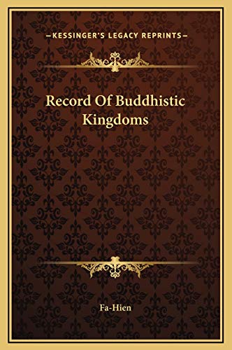 Imagen de archivo de Record Of Buddhistic Kingdoms a la venta por ALLBOOKS1