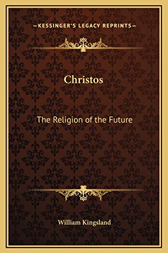 9781169257658: Christos: The Religion of the Future