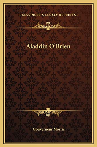 Aladdin O'Brien (9781169260474) by Morris, Gouverneur