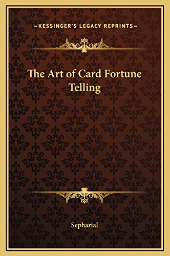 The Art of Card Fortune Telling (9781169266841) by Sepharial