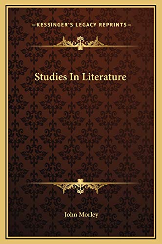 Studies In Literature (9781169267534) by Morley, John