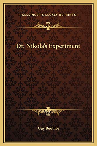 Dr. Nikola's Experiment (9781169269248) by Boothby, Guy