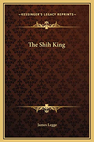 9781169271265: The Shih King