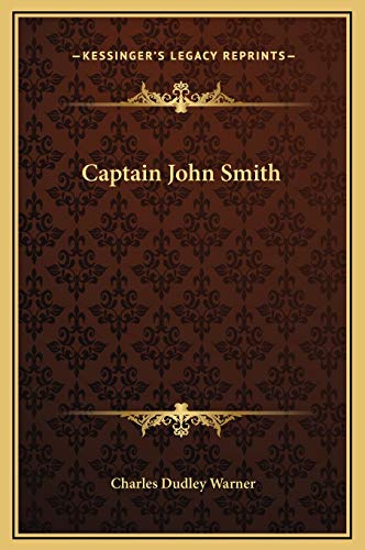 Captain John Smith (9781169272323) by Warner, Charles Dudley