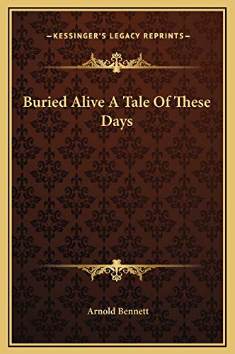 Stock image for Buried Alive A Tale Of These Days for sale by ALLBOOKS1