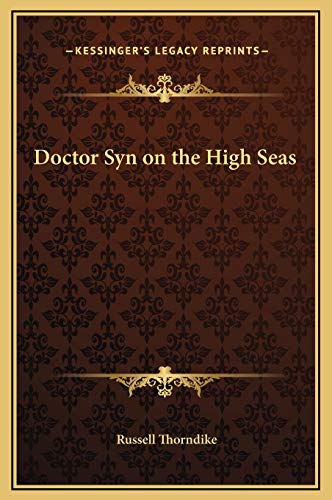 Doctor Syn on the High Seas (9781169272798) by Thorndike, Russell