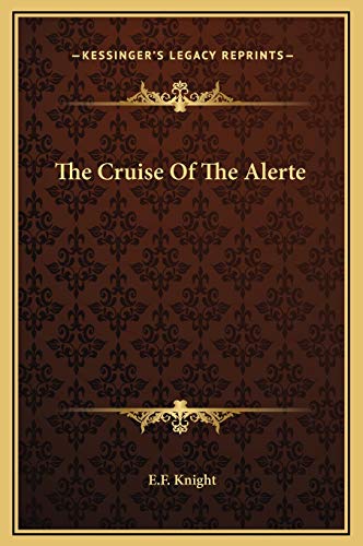 9781169272903: The Cruise Of The Alerte