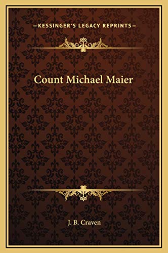 9781169274594: Count Michael Maier