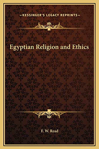 9781169274617: Egyptian Religion and Ethics