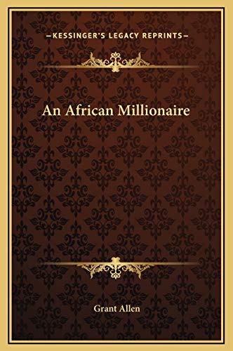 An African Millionaire (9781169274754) by Allen, Grant