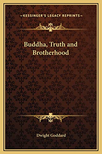 9781169275539: Buddha, Truth and Brotherhood