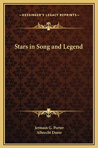 Stars in Song and Legend (9781169279667) by Porter, Jermain G.; Durer, Albrecht
