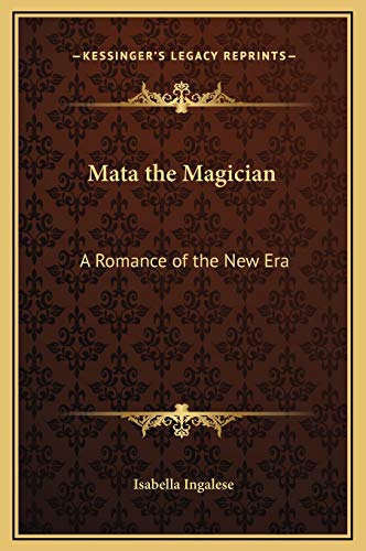 9781169279742: Mata the Magician: A Romance of the New Era
