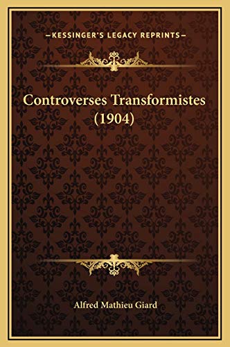 9781169280526: Controverses Transformistes (1904)