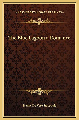 9781169280779: The Blue Lagoon a Romance