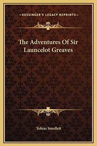 The Adventures Of Sir Launcelot Greaves (9781169281103) by Smollett, Tobias