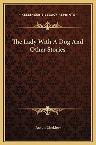 The Lady With A Dog And Other Stories (9781169281134) by Chekhov, Anton