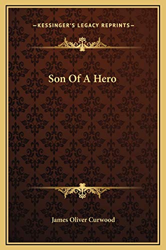 9781169281561: Son Of A Hero