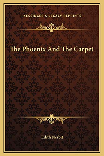 9781169281615: The Phoenix And The Carpet