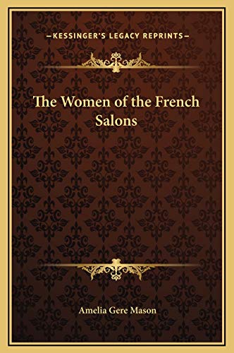 9781169283329: The Women of the French Salons