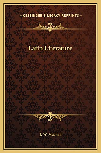 Latin Literature (9781169283527) by Mackail, J W