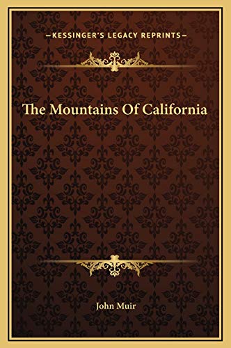 The Mountains Of California (9781169285804) by Muir, John